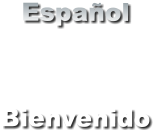 Espaol   Bienvenido